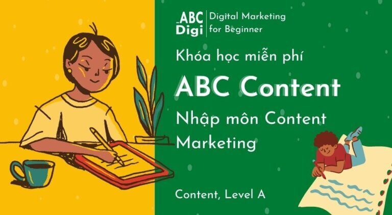 Khóa Học ABC Content – Nhập môn Content Marketing