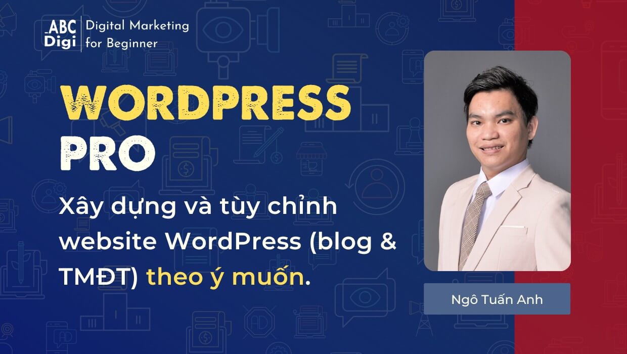 Khoá Học Thiết Kế Website WordPress Nâng Cao Level B