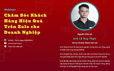Webinar Chăm Sóc Khách Hàng Hiệu Quả Trên Zalo cho Doanh Nghiệp