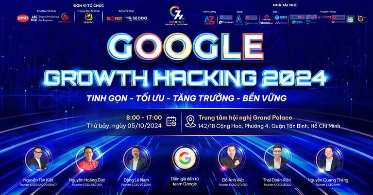 Record Sự Kiện Google Growth Hacking 2024 – Video 7 phần chia sẻ của các diễn giả