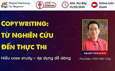[Webinar] CopyWriting: Từ Nghiên Cứu Đến Thực Thi