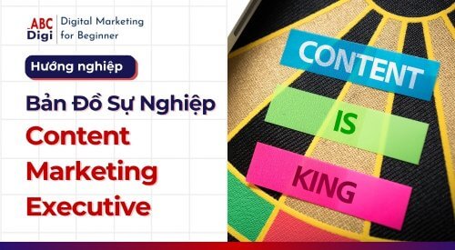 Hình ảnh Hướng Nghiệp Content Marketing Executive: Linh Hồn Của Hoạt Động Tiếp Thị 3 ABC Digi Huong nghiep digital marketing content marketing executive