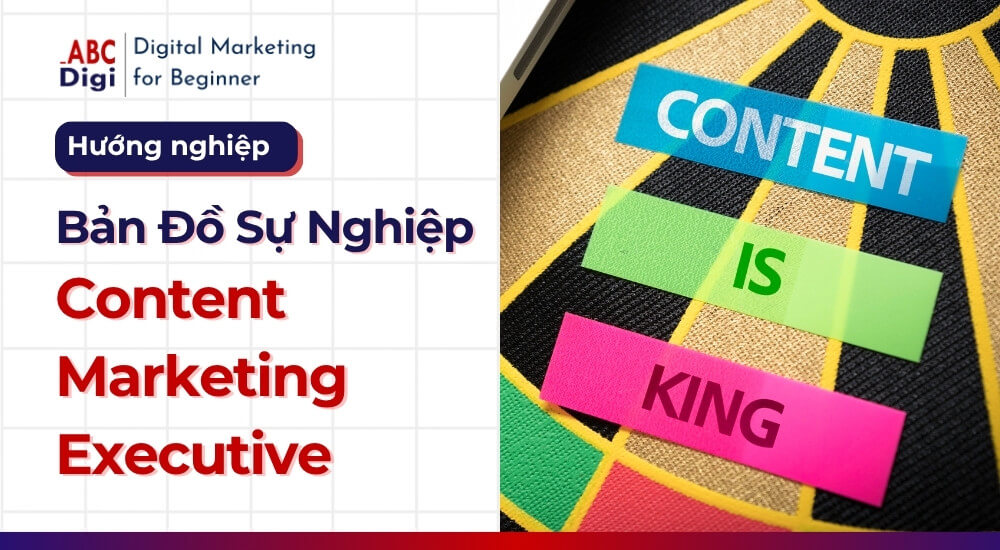 ABC Digi – Huong nghiep digital marketing – content marketing executive
