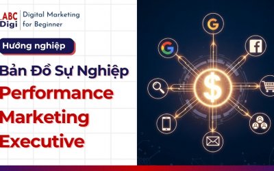 Hướng Nghiệp Performance Marketing Executive: Chinh Phục Hiệu Suất Quảng Cáo Số
