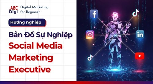 Hình ảnh Hướng Nghiệp Social Media Executive: Vai Trò Không Thể Thiếu Trong Tiếp Thị Số 7 ABC Digi Huong nghiep digital marketing social media marketing executive