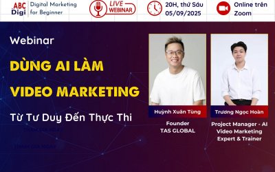 [Webinar] Dùng AI Làm Video Marketing – Từ Tư Duy Đến Thực Thi